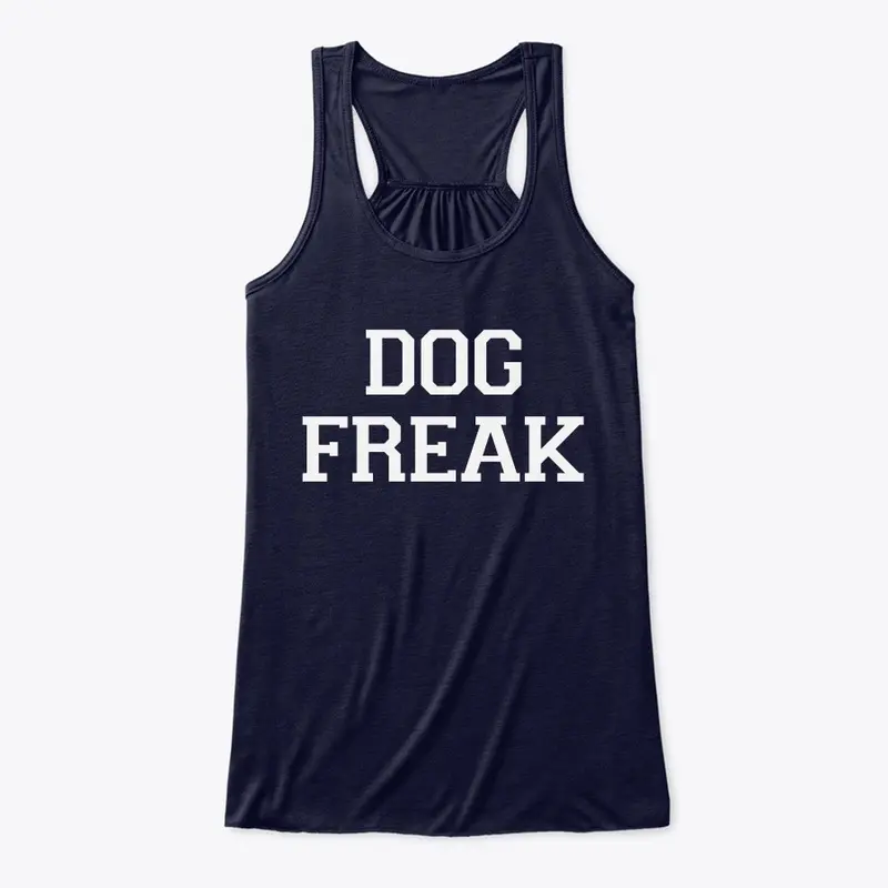 DOG FREAK! 