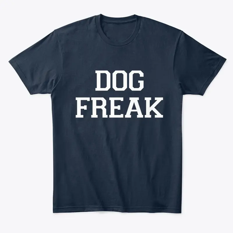 DOG FREAK! 